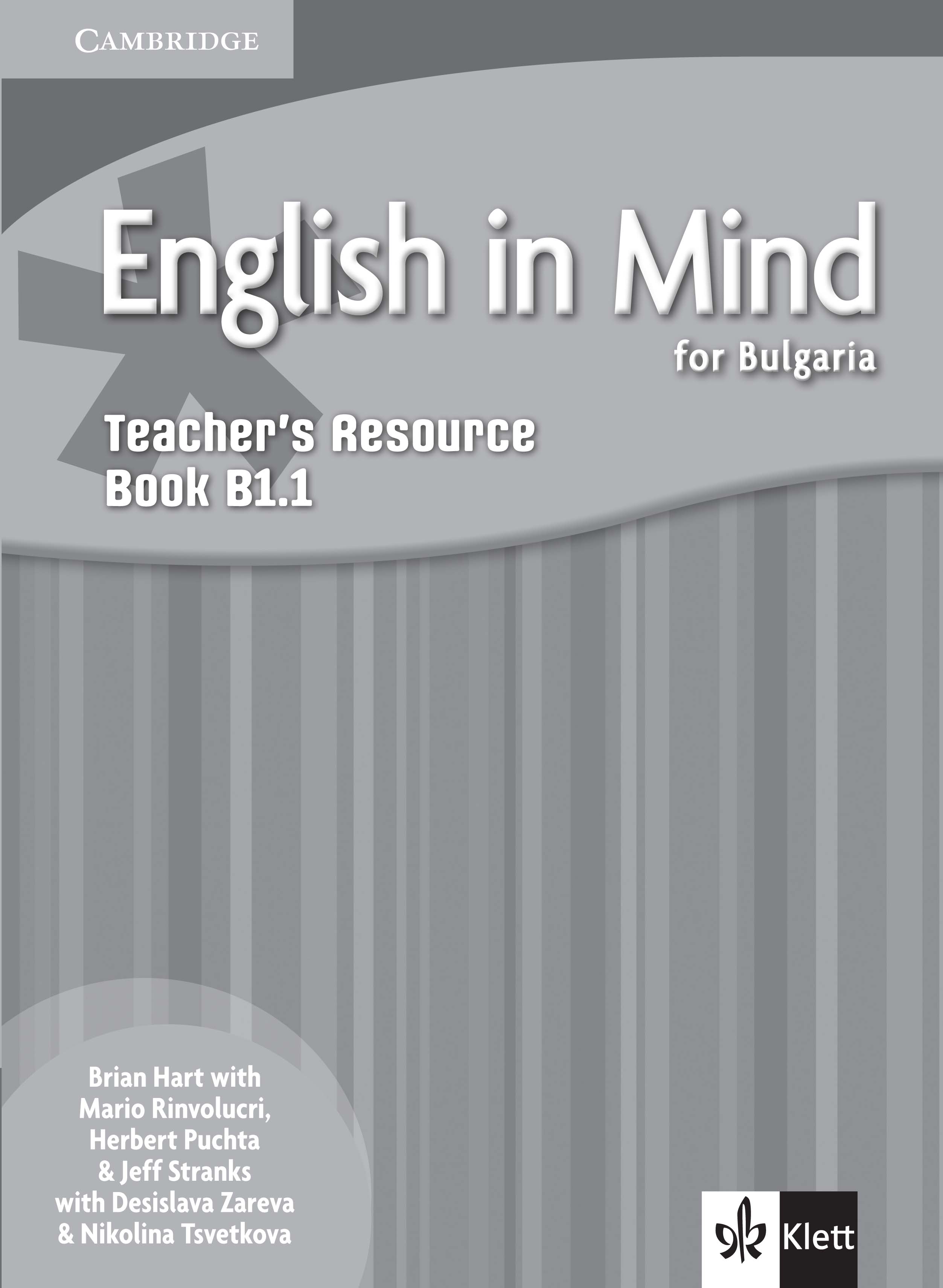 English in Mind for Bulgaria B1.1 Teachers Book