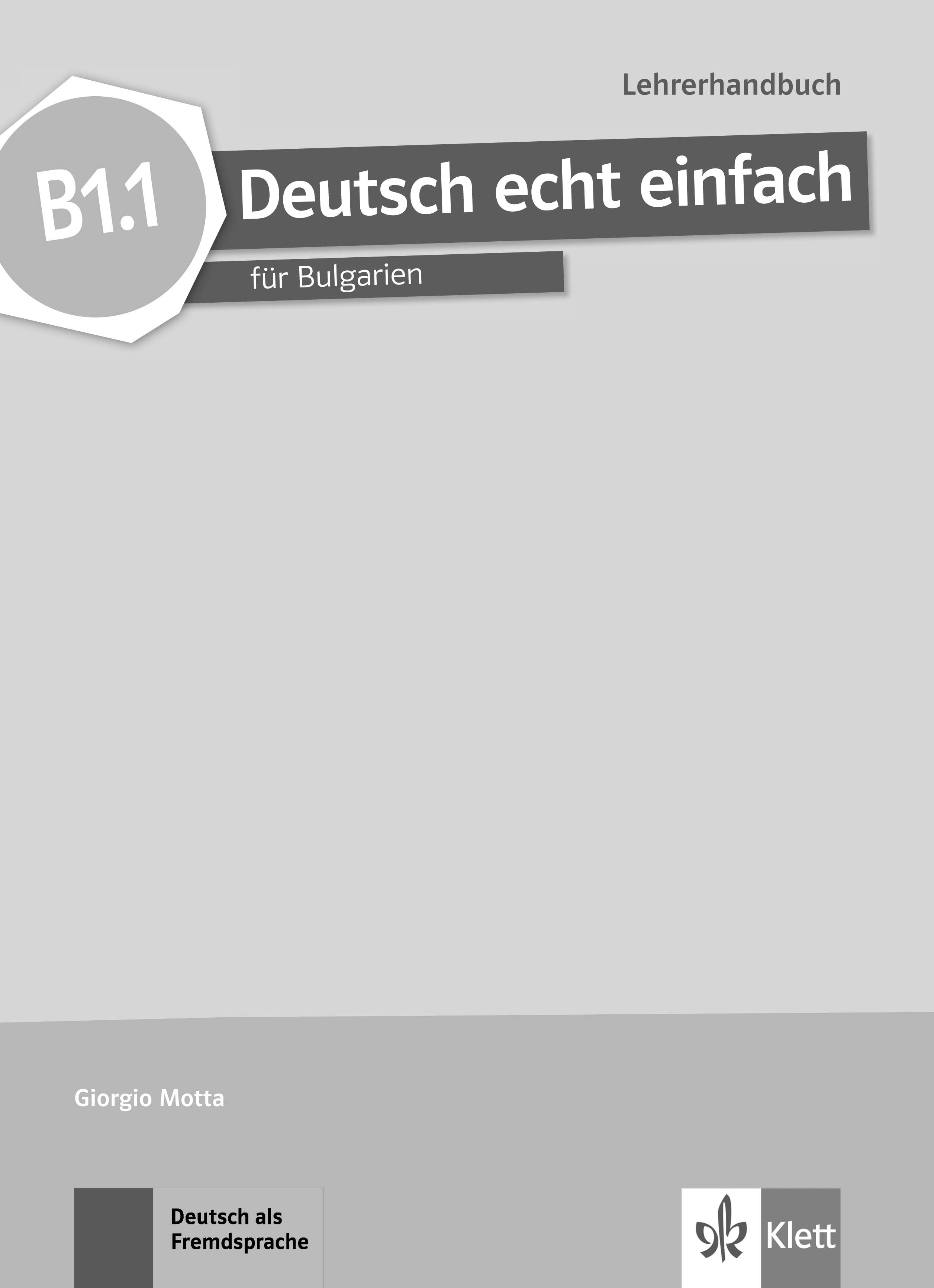 Deutsch echt einfach für Bulgarien B1.1 Lehrerhandbuch